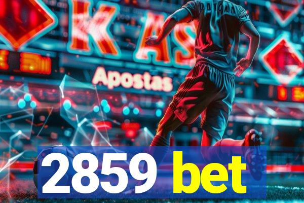 2859 bet