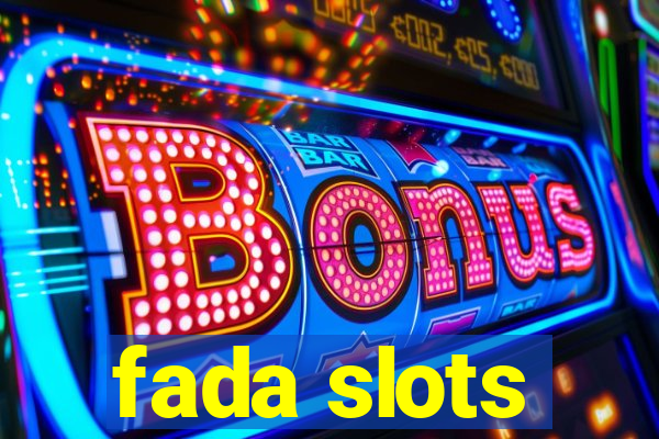 fada slots