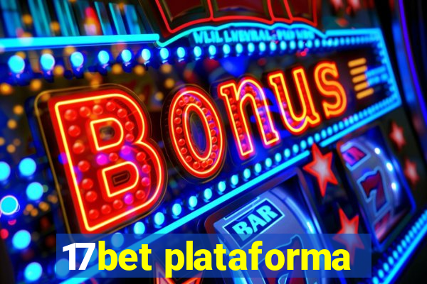 17bet plataforma