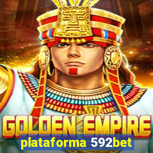 plataforma 592bet