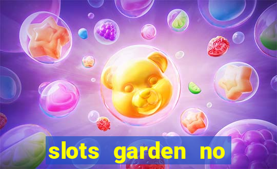 slots garden no deposit bonus