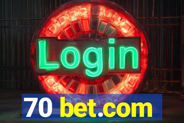 70 bet.com