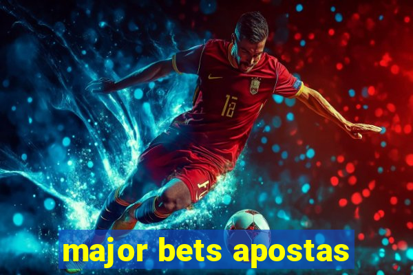 major bets apostas