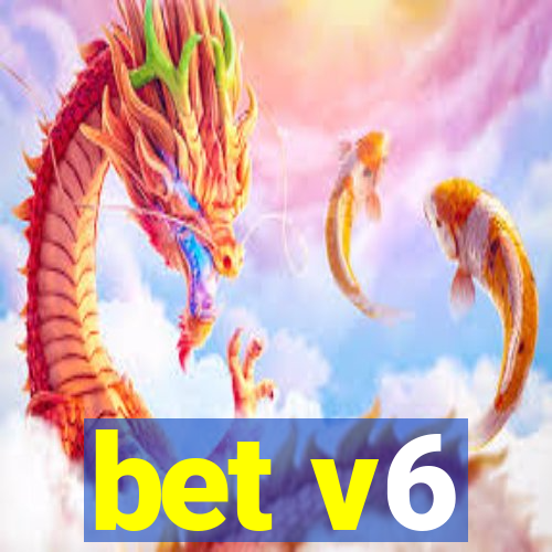 bet v6