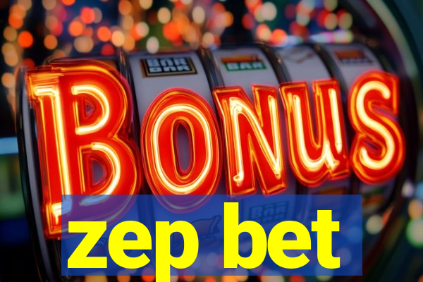 zep bet