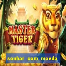 sonhar com moeda de 50 centavos