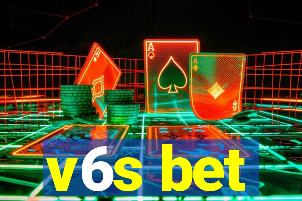 v6s bet