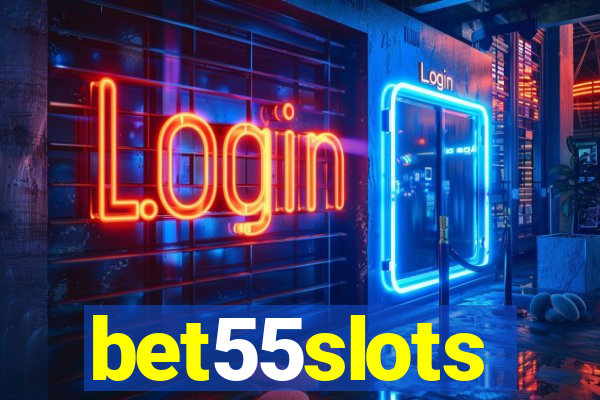 bet55slots