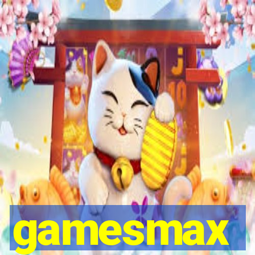 gamesmax