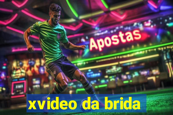 xvideo da brida