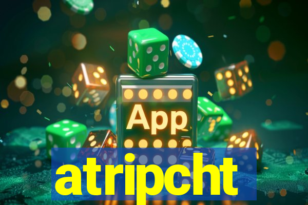 atripcht