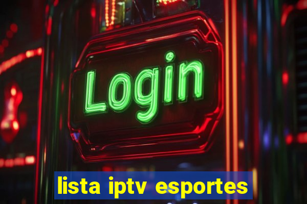 lista iptv esportes