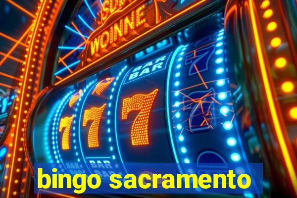 bingo sacramento