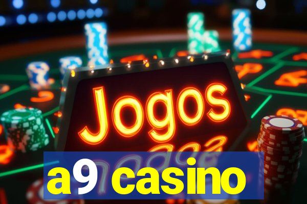 a9 casino