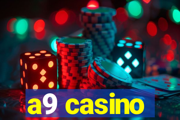 a9 casino