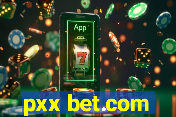 pxx bet.com