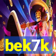 bek7k