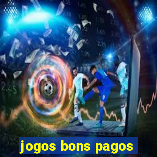 jogos bons pagos