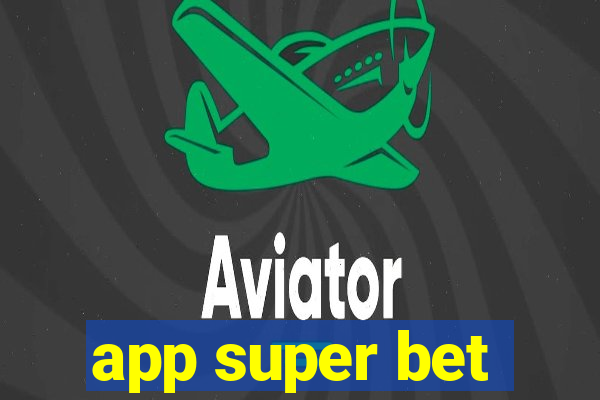 app super bet