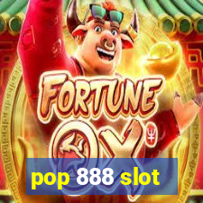 pop 888 slot