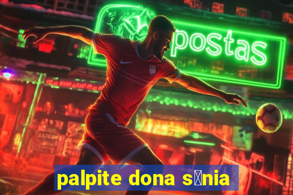 palpite dona s么nia