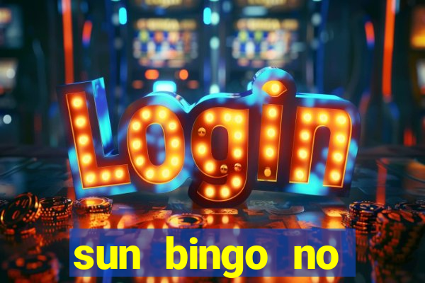 sun bingo no deposit bonus