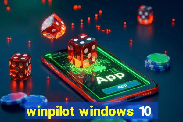 winpilot windows 10