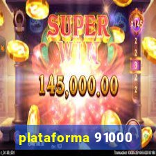 plataforma 91000