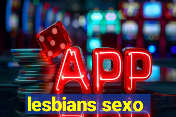 lesbians sexo