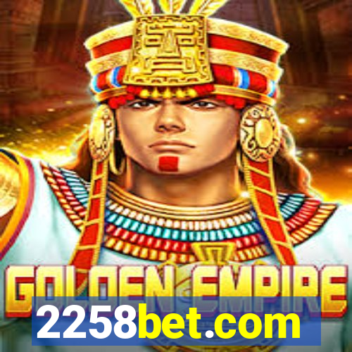 2258bet.com