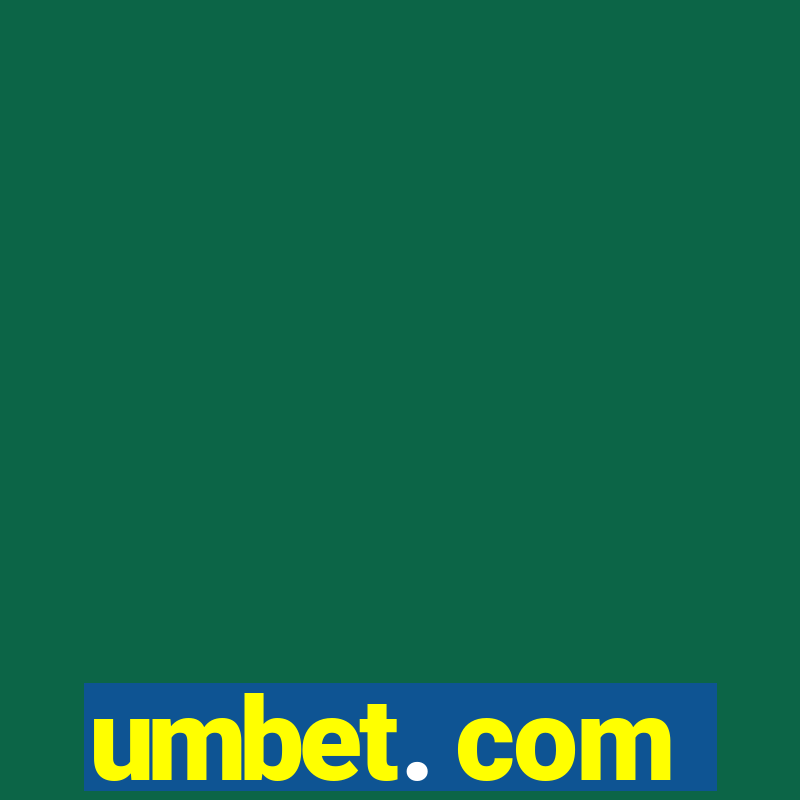 umbet. com