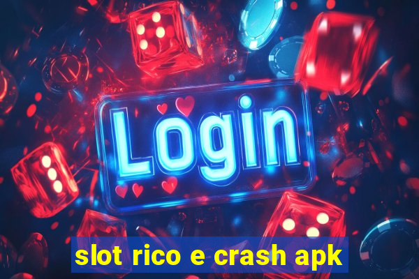 slot rico e crash apk