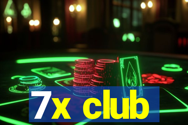 7x club