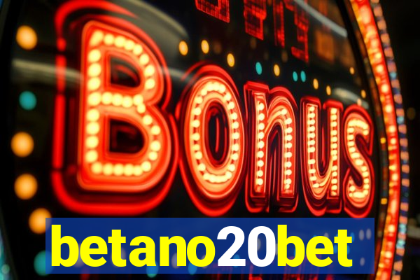 betano20bet