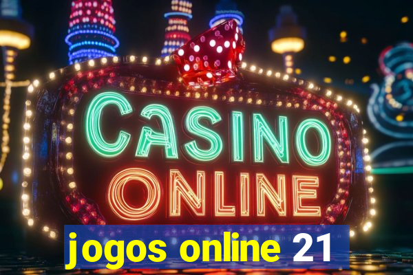 jogos online 21