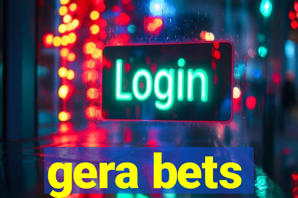 gera bets