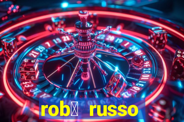 rob么 russo fortune tiger