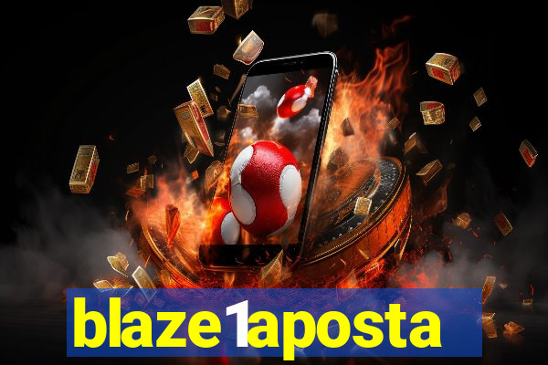 blaze1aposta