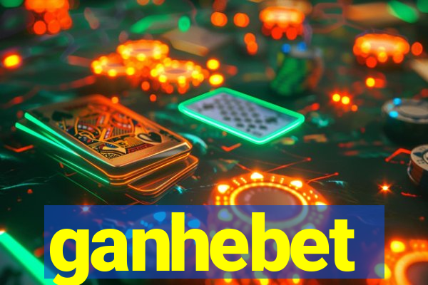 ganhebet