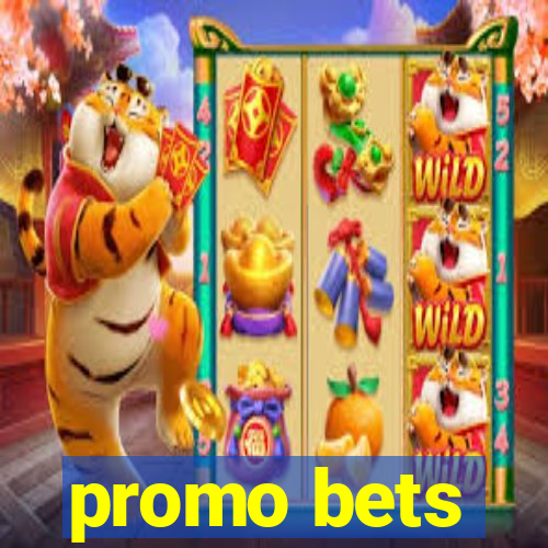 promo bets