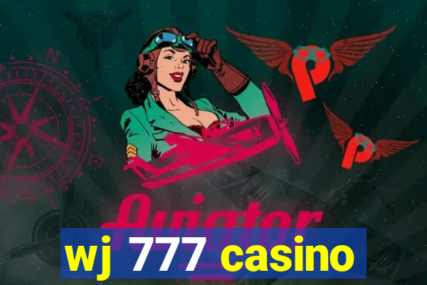 wj 777 casino