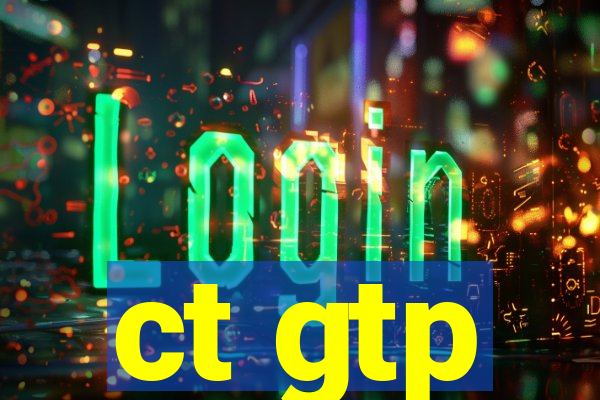 ct gtp