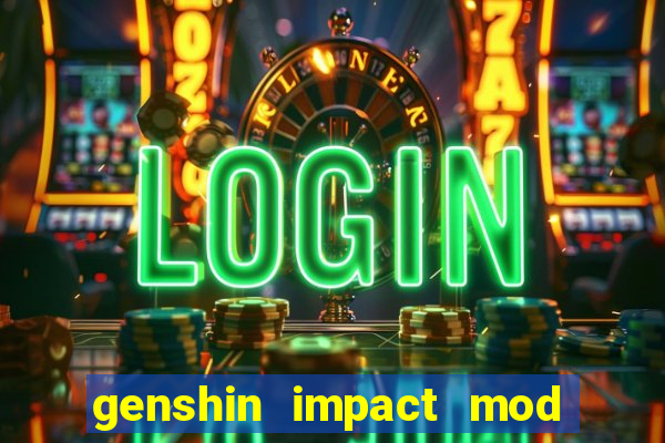 genshin impact mod menu 2024