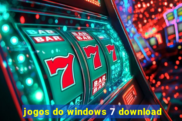 jogos do windows 7 download