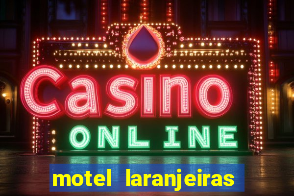 motel laranjeiras serra es