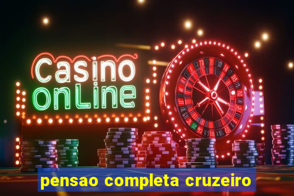 pensao completa cruzeiro