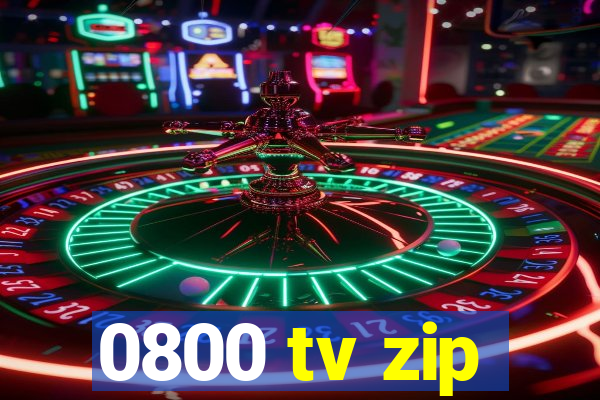 0800 tv zip