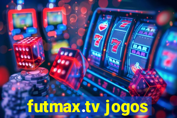 futmax.tv jogos