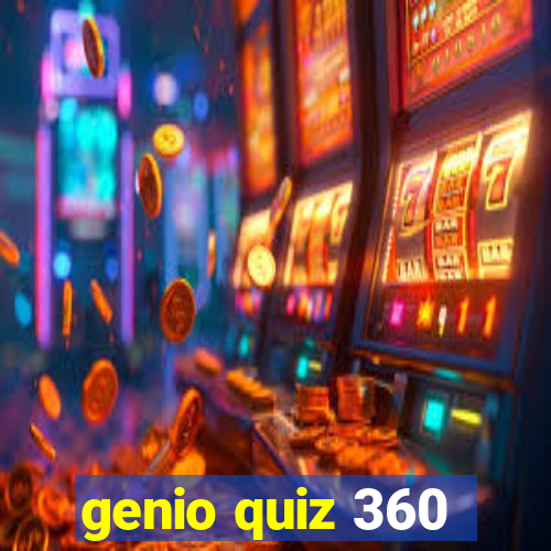 genio quiz 360