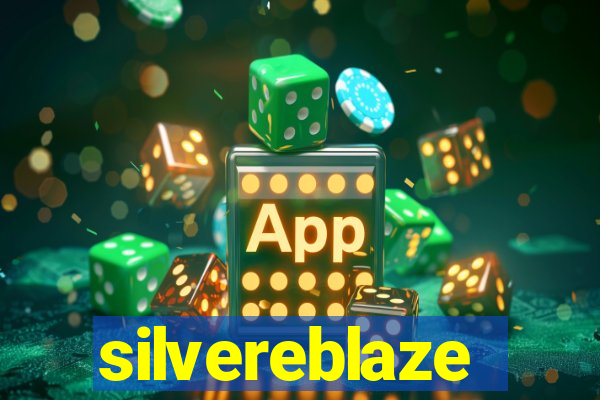 silvereblaze